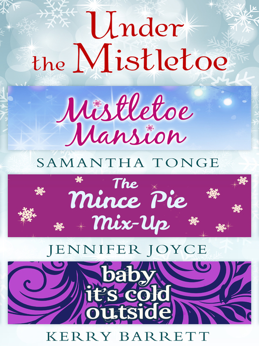 Title details for Under the Mistletoe by Samantha Tonge - Available